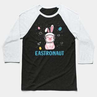 Eastronaut Pig Astronaut Easter Day Baseball T-Shirt